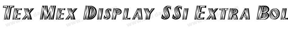 Tex Mex Display SSi Extra Bold字体转换